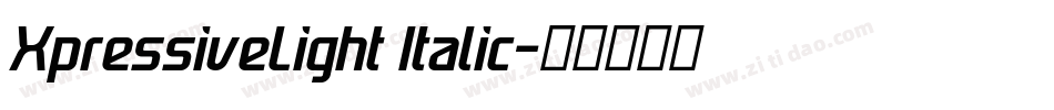XpressiveLight Italic字体转换